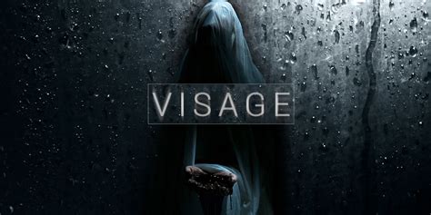 visage game|Visage Review: A Relentlessly Unnerving Challenge .
